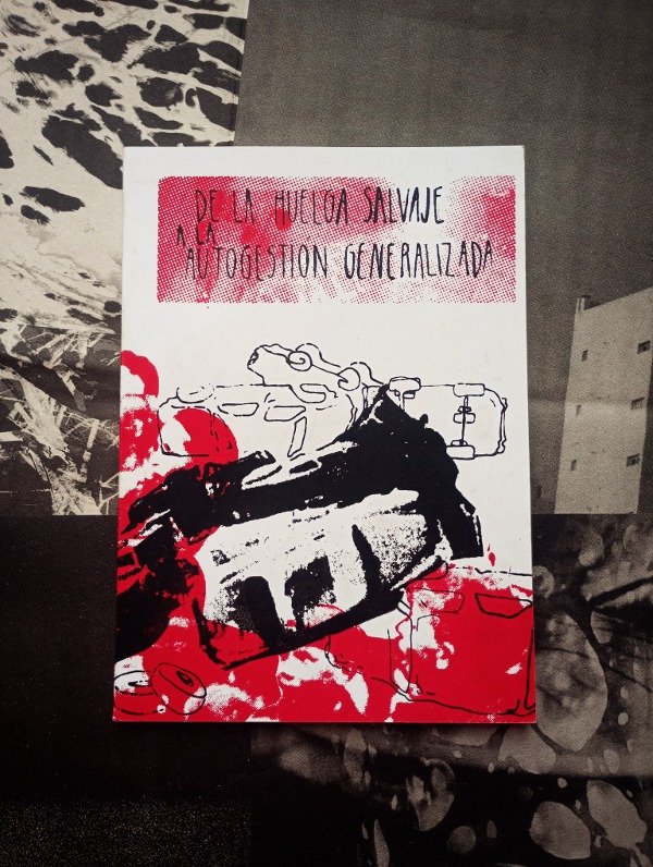 Producto - DE LA HUELGA SALVAJE A LA AUTOGESTIÓN GENERALIZADA de Ratgeb