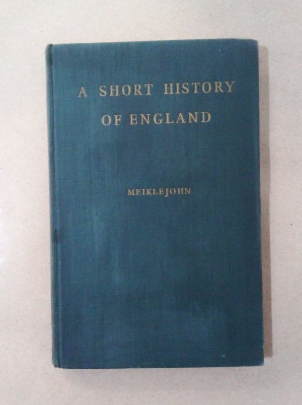 Producto - A short history of England - J M D Meiklejohn - Meiklejohn 1957 - Tapa dura