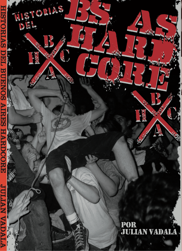 Producto - Pack libro Buenos Aires Hardcore - La nueva generación + Bsas Historias del HC - 2