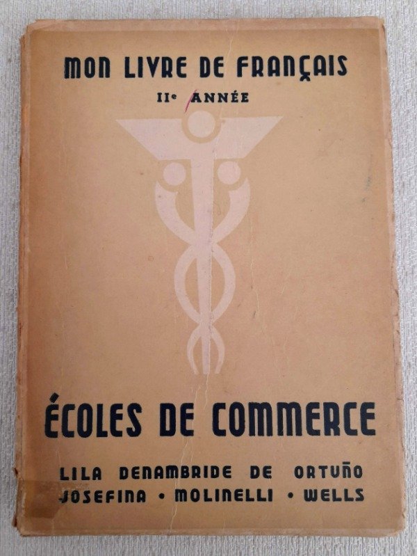 Producto - Mon Livre De Francais - 2e Annee Ecoles De Commerce - Ortuño