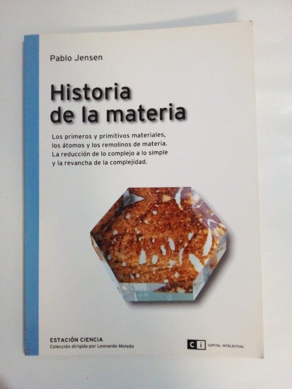 Producto - Historia de la materia - Pablo Jensen - Capital Intelectual 2006