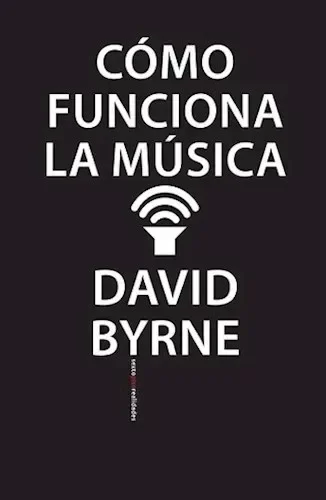 Producto - Cómo funciona la música - David Byrne
