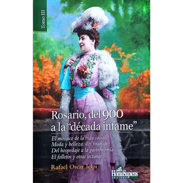 Producto - Rosario del 900 a la Década Infame Tomo 3 - Rafael Oscar Ielpi