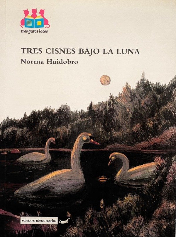 Producto - Tres cisnes bajo la luna - Norma Huidobro