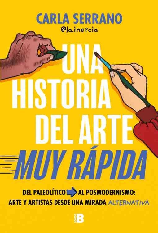 Producto - Una historia del arte MUY RAPIDA - Carla Serrano