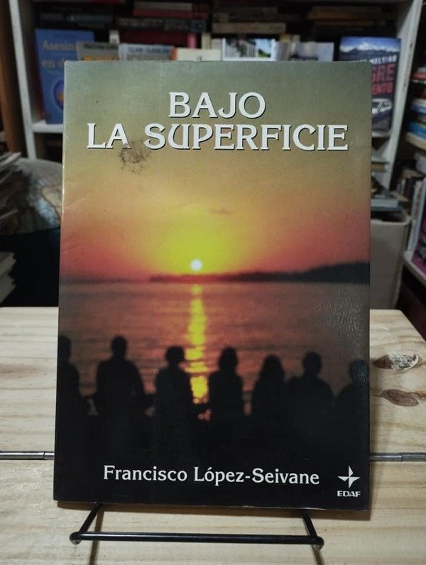 Producto - BAJO LA SUPERFICIE - Francisco López-Seivane