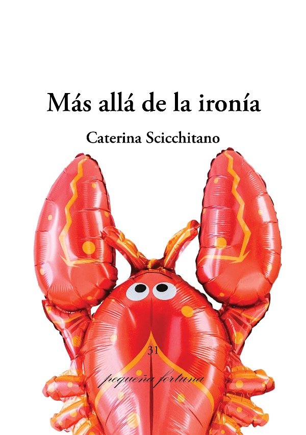 Producto - Más allá de la ironía - Caterina Scicchitano