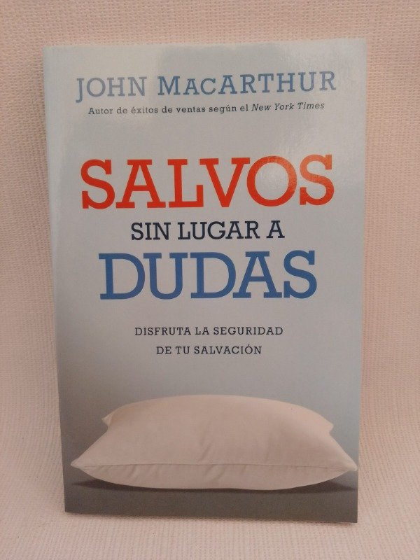 Producto - Salvos Sin Lugar A Dudas John MacArthur