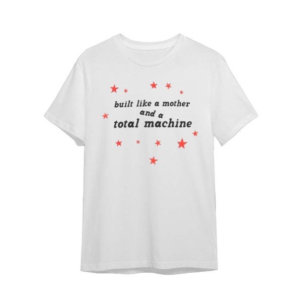 Producto - Remera Built like a mother and a total machine - 0