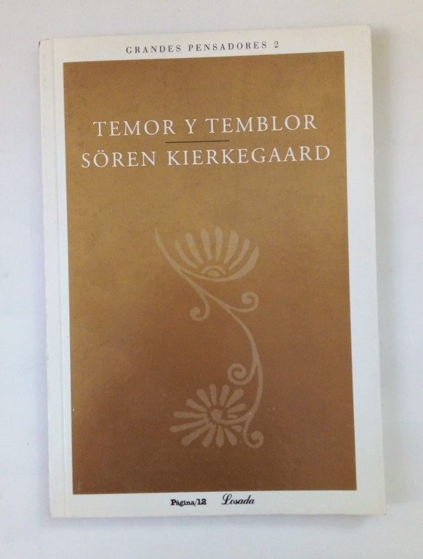 Producto - Temor y temblor - Soren Kierkegaard - Página/12 Losada 2004