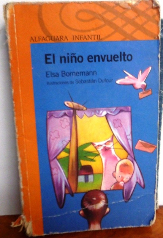 Producto - EL NIÑO ENVUELTO - ELSA BORNEMANN - ALFAGUARA - 2005