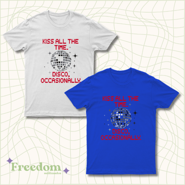 Remera kiss all the time, disco occasionally.