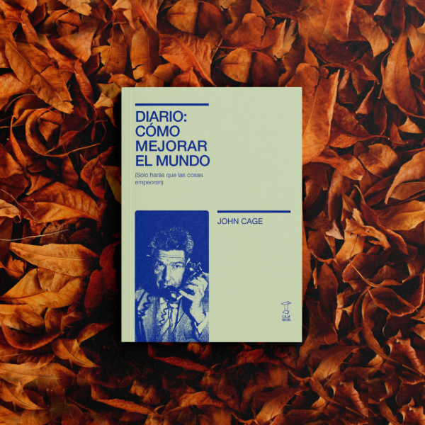 Producto - Diario: cómo mejorar el mundo - John Cage