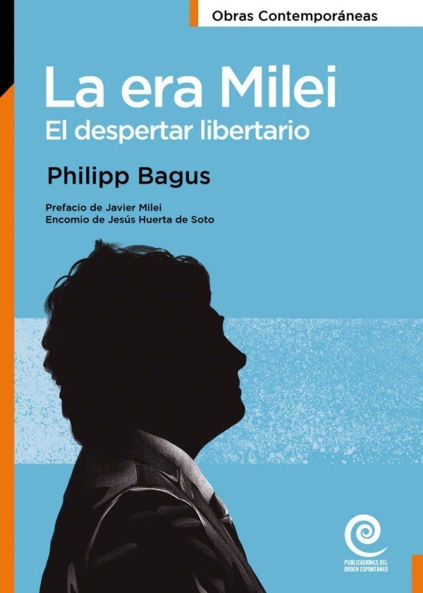 Producto - La era Milei - Philipp Bagus