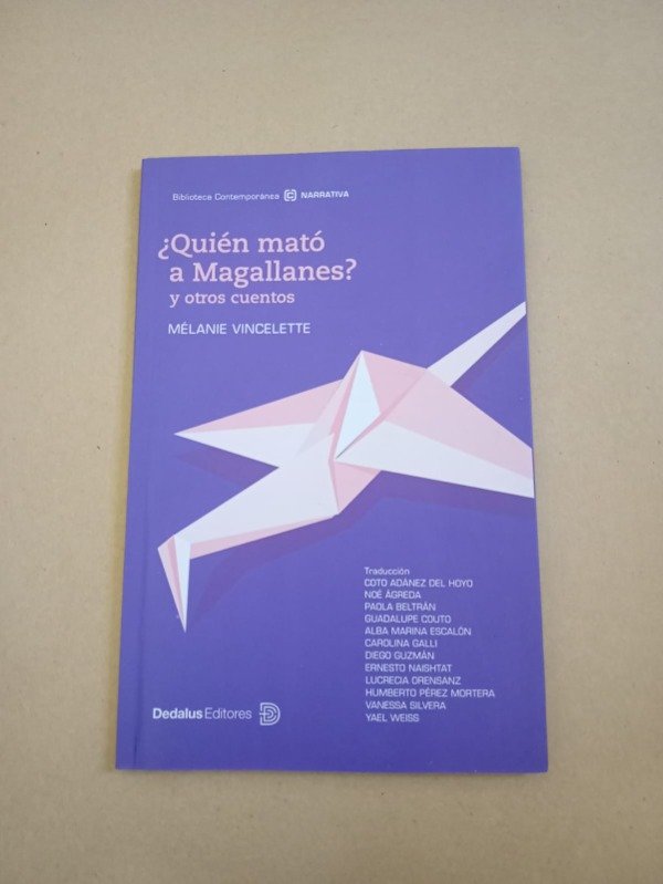 Producto - Quién mató a Magallanes y otros cuentos - Mélanie Vincelette - Dedalus 2014 - 0