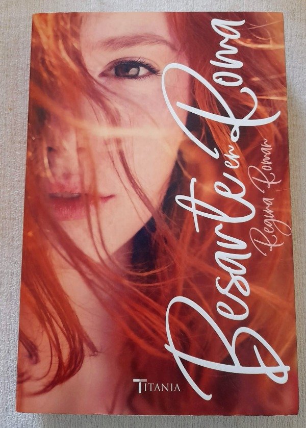 Producto - Besarte En Roma - Regina Roman - Editorial Titania - Amour