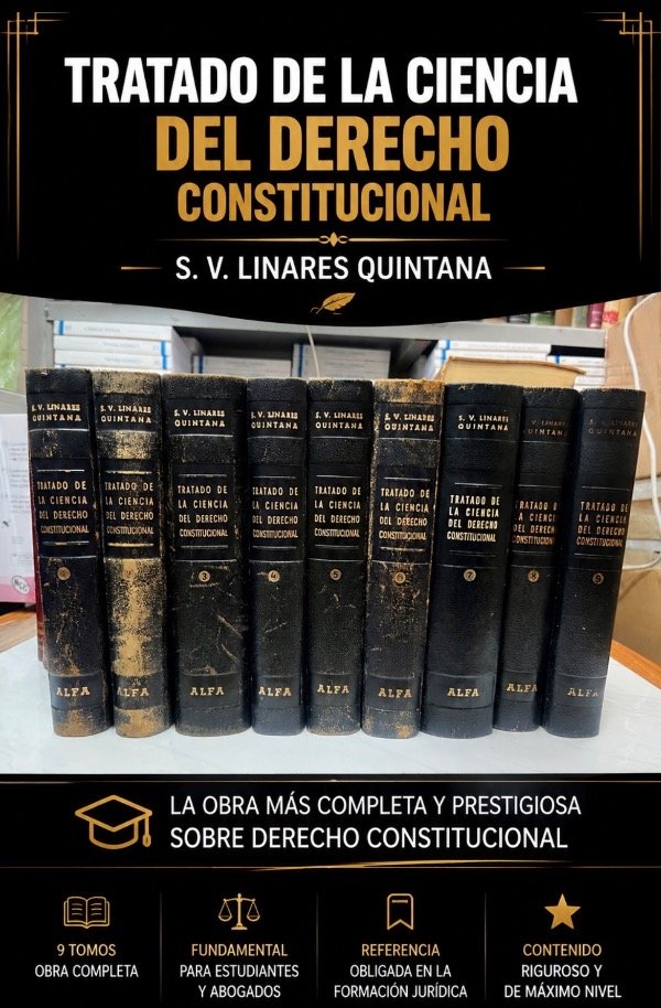 Producto - Tratado de la Ciencia del Derecho Constitucional.- Linares Quintana - 0