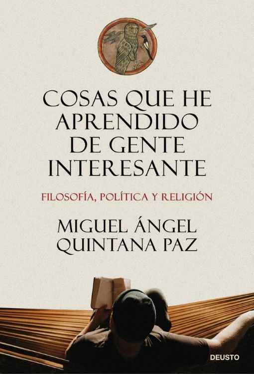 Producto - Cosas que he aprendido de gente interesante - Miguel Angel Quintana Paz