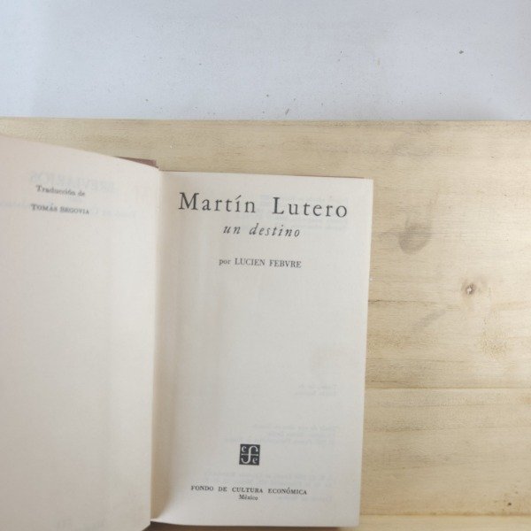 Producto - LUCIEN FEBVRE - MARTÍN LUTERO. UN DESTINO