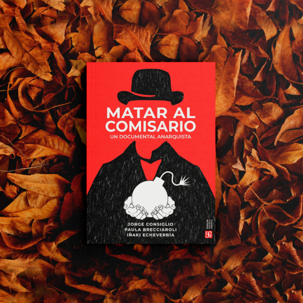 Producto - Matar al comisario - Iñaki Echeverría / Jorge Consiglio / Paula Brecciaroli
