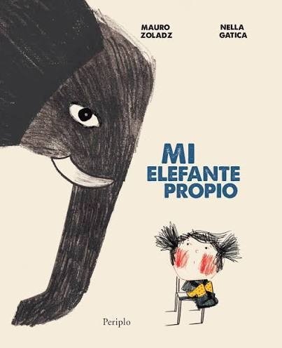 Producto - Mi elefante propio - Mauro Zoladz y Nella Gativa - 0
