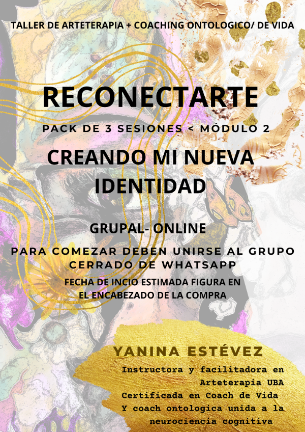 Producto - MÓDULO 2 PACK DE 3 SESIONES- CREANDO MI NUEVA IDENTIDAD