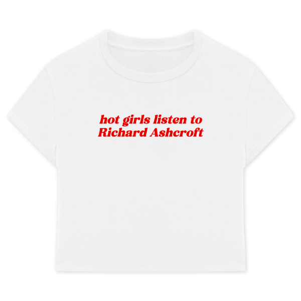 Producto - Baby Tee hot girls listen to Richard Ashcroft