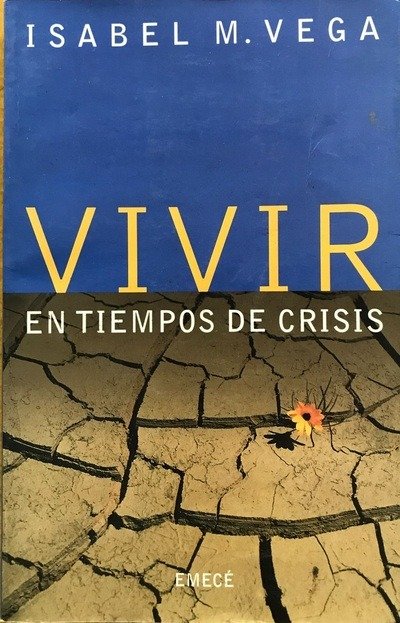 Producto - VIVIR EN TIEMPOS DE CRISIS - ISABEL VEGA