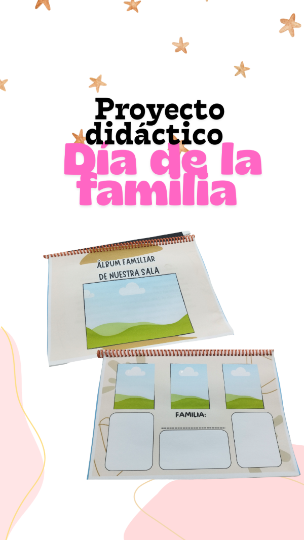 Producto - Proyecto didáctico: Día de las familias