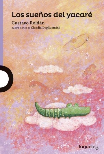 Producto - LOS SUEÑOS DEL YACARE - 9789504644699