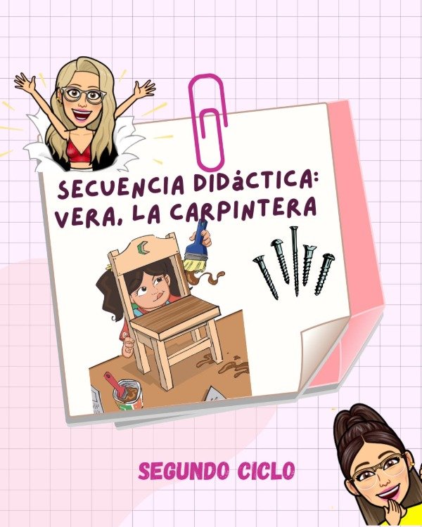Producto - SECUENCIA DIDÁCTICA CUENTO, VERA LA CARPINTERA SEGUNDO CICLO