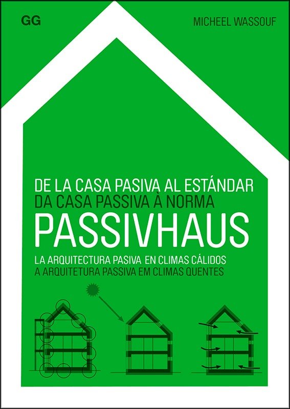 Producto - Passivhaus. De la casa pasiva al estándar