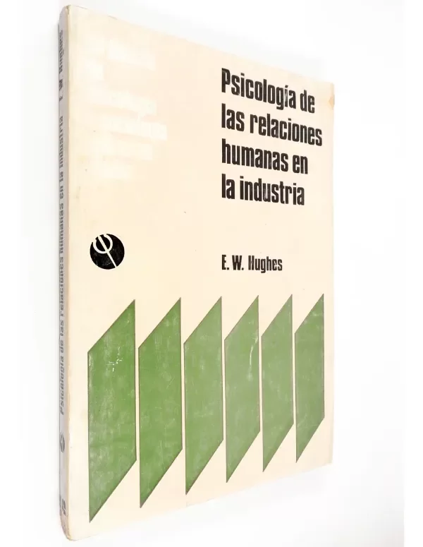 Producto - Hughes Psicología De Las Relaciones Humanas En La Industria