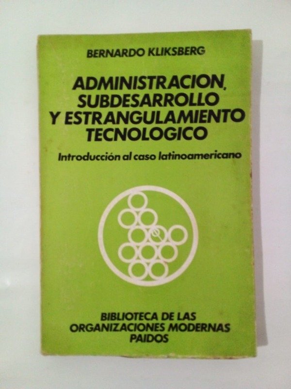 Producto - Administración subdesarrollo y estrangulamiento Bernardo Kliksberg Paidos 1973