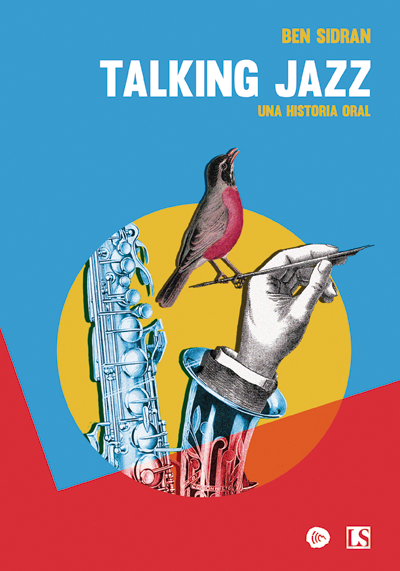 Producto - TALKING JAZZ. UNA HISTORIA ORAL - BEN SIDRAN