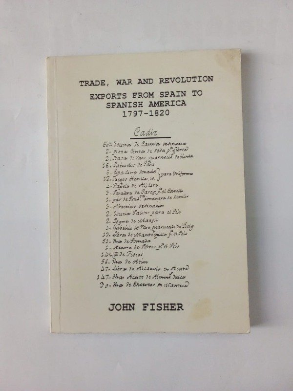Producto - Trade war and revolution - John Fisher - University Liverpool 1992