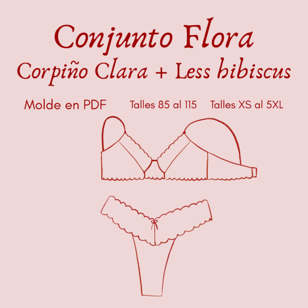 Producto - Promo! Moldes PDF - Pack Flora - Corpiño Clara y Less Hibiscus