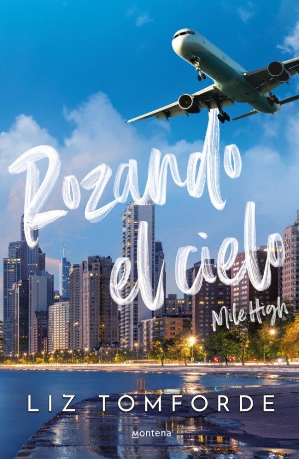 Producto - ROZANDO EL CIELO - MILE HIGH 1 - TOMFORDE, LIZ