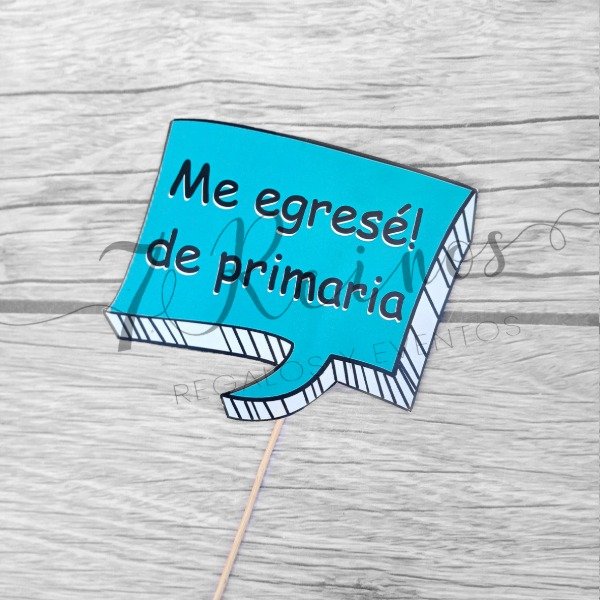 Producto - CARTEL SELFIE ME EGRESE DE PRIMARIA X UNIDAD