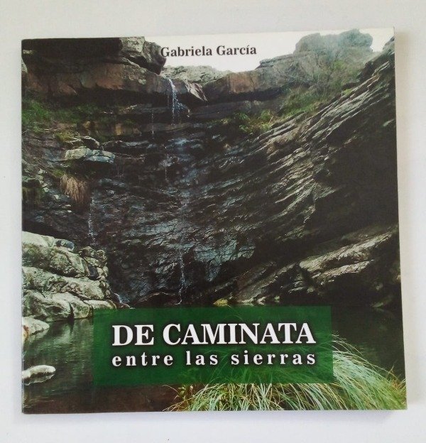 Producto - De caminata entre las sierras - Gabriela García - Ed Autora 2015