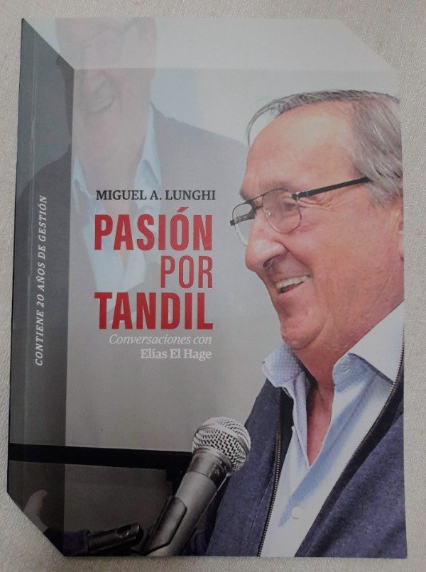 Producto - Miguel Lunghi - Pasión Por Tandil - Conversaciones con Elias El Hage