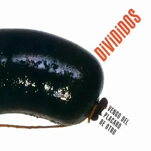 Producto - DIVIDIDOS - VENGO DEL PLACARD DE OTRO (2LP) SONY