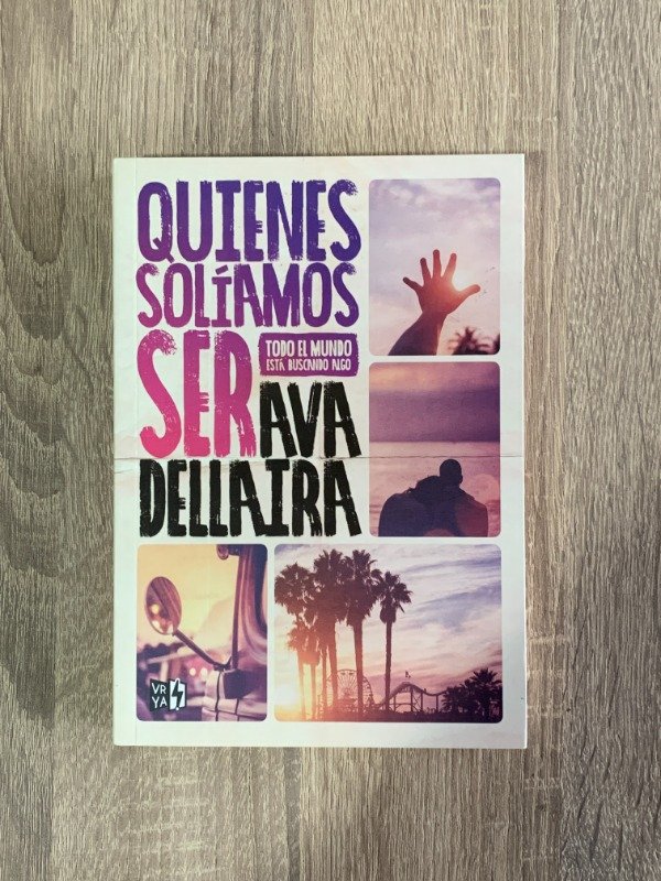 Producto - Quienes Solíamos Ser - Ava Dellaira