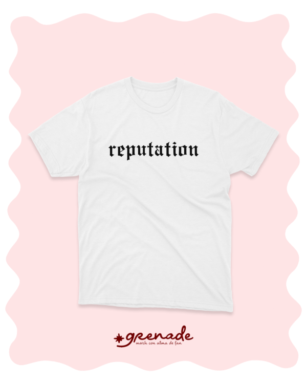 Remera "reputation"