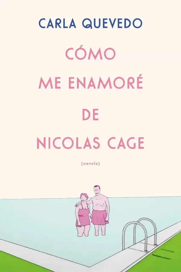 Producto - Como me enamore de Nicolas Cage - Carla Quevedo - 0