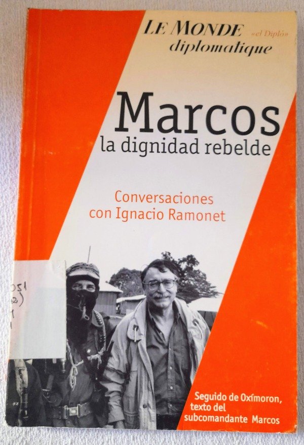 Producto - Marcos La Dignidad Rebelde - Ignacio Ramonet - Le Monde Diplomatique #1