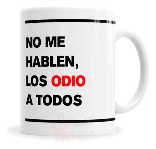 Producto - Taza Ceramica No me hablen los odio a todos