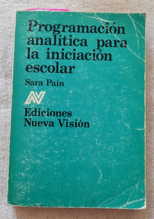 Producto - Programacion Analitica Para La Iniciacion Escolar - Sara Pain - Nueva Vision
