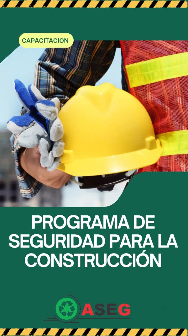 Producto - Capacitación PROGRAMA DE SEGURIDAD PARA LA CONSTRUCCIÓN