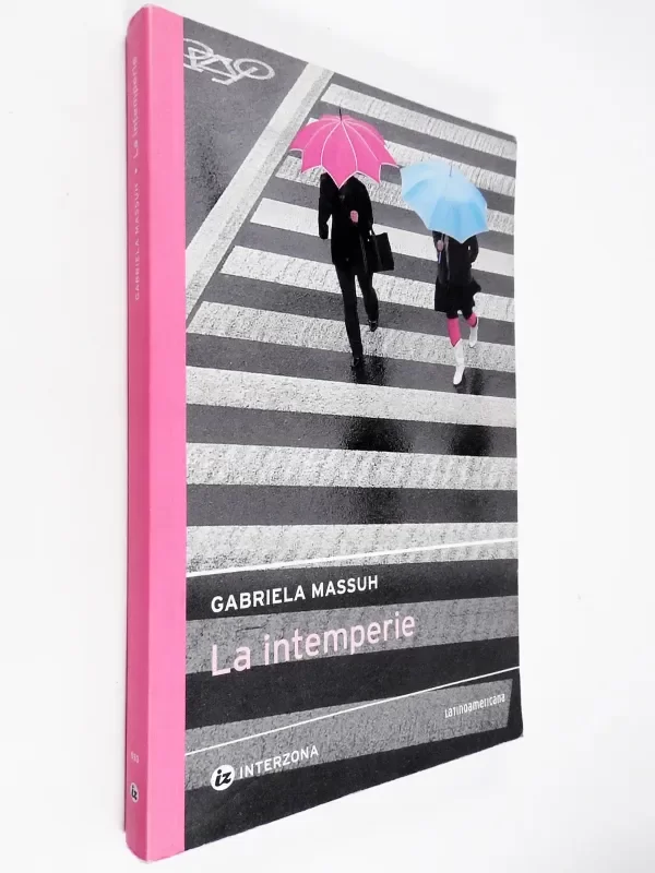 Producto - Gabriela Massuh - La Intemperie - Interzona Latinoamericana